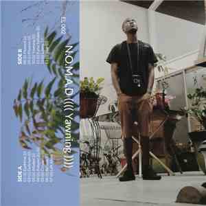 N.O.M.A.D - (((( Yawning ))))