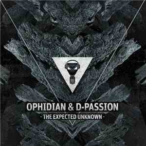 Ophidian & D-Passion - The Expected Unknown