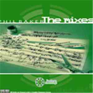 Phil Baker - The Mixes