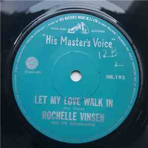 Rochelle Vinsen With The Blockbusters  - Let My Love Walk In