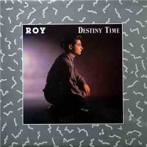 Roy - Destiny Time
