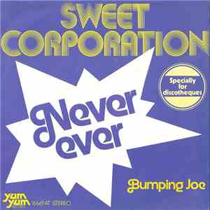Sweet Corporation - Never Ever