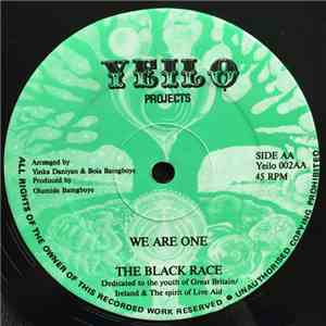 The Black Race - First Message From The Tree / We Are One