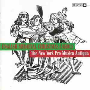 The New York Pro Musica Antiqua - English Medieval Christmas Carols