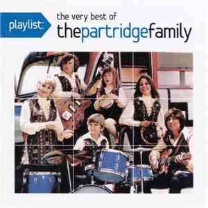The Partridge Family - Playlist: The Very Best Of The Partridge Family