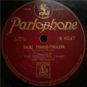 The Yodelling Tramp - Valse Franco-Tyrolean / Echoes Of The Pyrenees