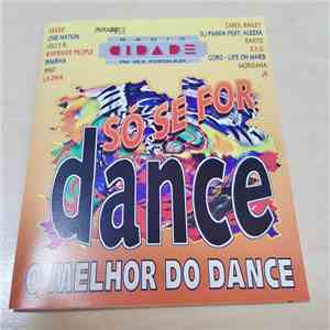 Various - Só Se For Dance