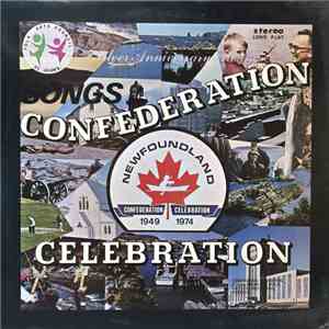 Various - Songs Of Confederation Celebration