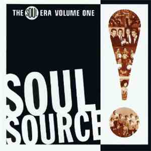 Various - Soul Source - The Soul Era Volume One