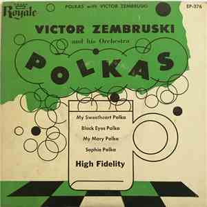 Victor Zembruski And His Orchestra - Polkas
