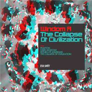 Windom R - The Collapse Of Civilization