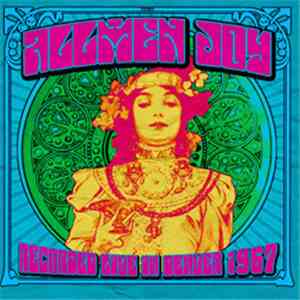 Allmen Joy - Recorded Live In Denver 1967