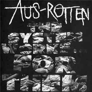 Aus-Rotten - The System Works... For Them