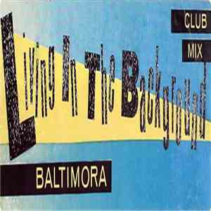 Baltimora - Living In The Background
