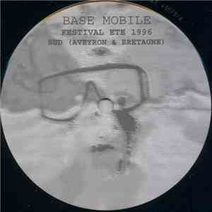 Base Mobile - Festival Ete 1996 Sud (Aveyron & Bretagne)