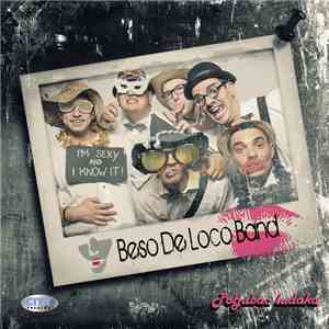 Beso De Loco Band - Poljubac Ludaka
