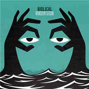 Biblical - Monsoon Season