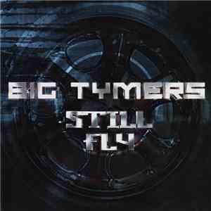 Big Tymers - Still Fly