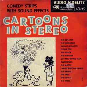 Bob Prescott / Cy Harrice - Cartoons In Stereo - Comedy Strips With Sound E ...