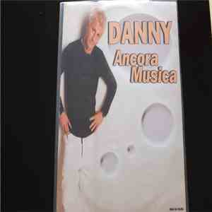 Danny - Ancora Musica