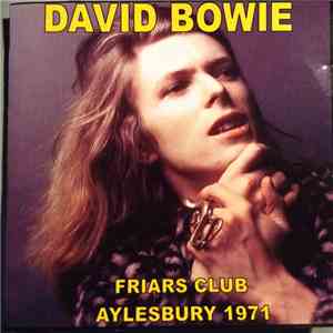 David Bowie - Aylesbury Friars Club 1971