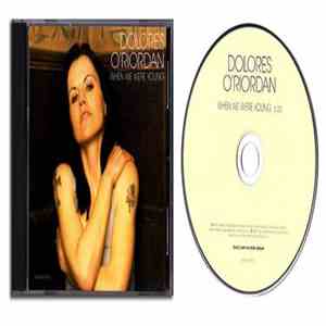 Dolores O'Riordan - When We Were Young