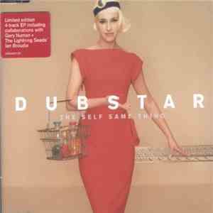 Dubstar - The Self Same Thing