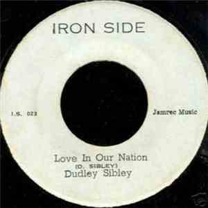 Dudley Sibley / Prince Garthie - Love In Our Nation / Moody Groove