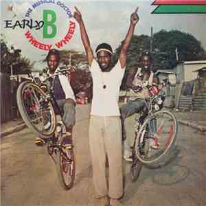 Early B (The Musical Doctor) - Wheely Wheely