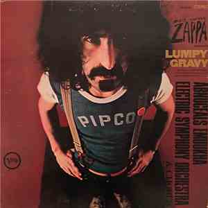 Francis Vincent Zappa Conducts The Abnuceals Emuukha Electric Orchestra & Chorus - Lumpy Gravy