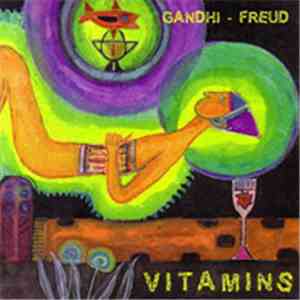 Gandhi - Freud - Vitamins