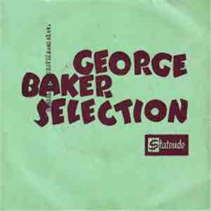 George Baker Selection - Little Green Bag / Pretty Little Dreamer