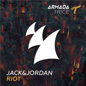 Jack & Jordan - Riot