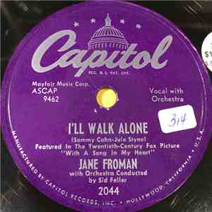 Jane Froman - I'll Walk Alone / With A Song In My Heart