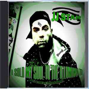 J.J. Star - I Sold My Soul To Illuminati