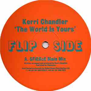 Kerri Chandler - The World Is Yours