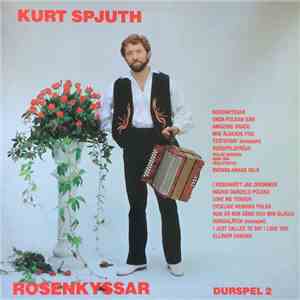 Kurt Spjuth - Durspel 2 - Rosenkyssar