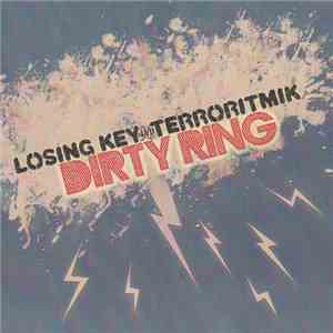 Losing Key & Terroritmik - Dirty Ring