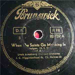 Louis Armstrong Und Sein Orchester - When The Saints Go Marching In / Bye A ...