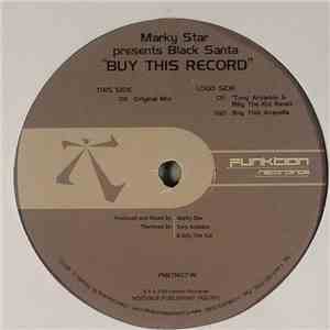 Marky Star Presents Black Santa - Buy This Record