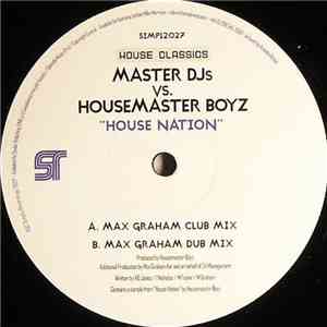 Master DJs vs. Housemaster Boyz - House Nation