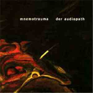 Mnemotrauma - Der Audiopath (Remastered)