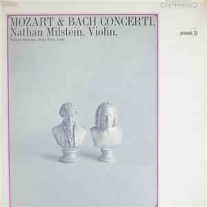 Mozart, Bach, Nathan Milstein, Harry Blech - Mozart & Bach Concerti