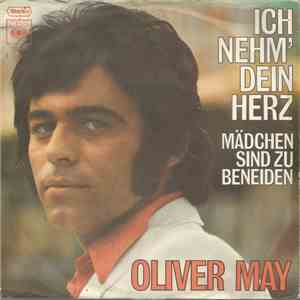 Oliver May  - Ich Nehm' Dein Herz