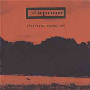 Rapoon - Time-Loop Anomalies