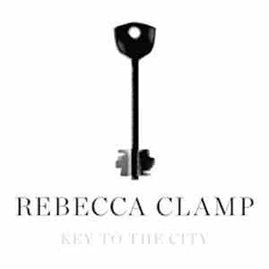 Rebecca Clamp - Key To The City