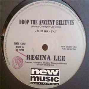Regina Lee - Drop The Ancient Believes