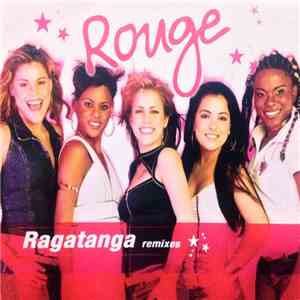 Rouge  - Ragatanga Remixes