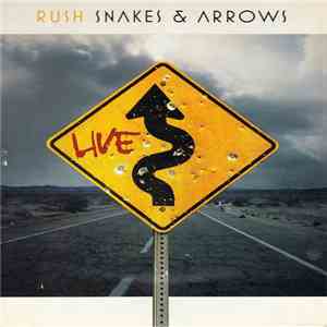 Rush - Snakes & Arrows Live