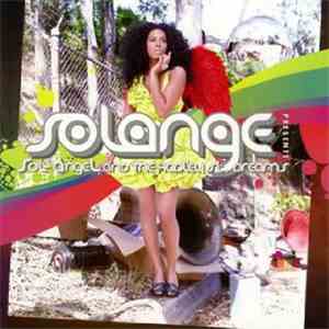 Solange  - Sol-Angel And The Hadley St. Dreams
